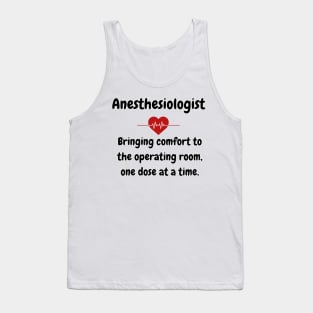 Anesthesiologist,  Anesthesiologist quote Tank Top